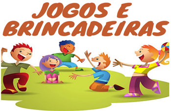 JOGOS E BRINCADEIRAS